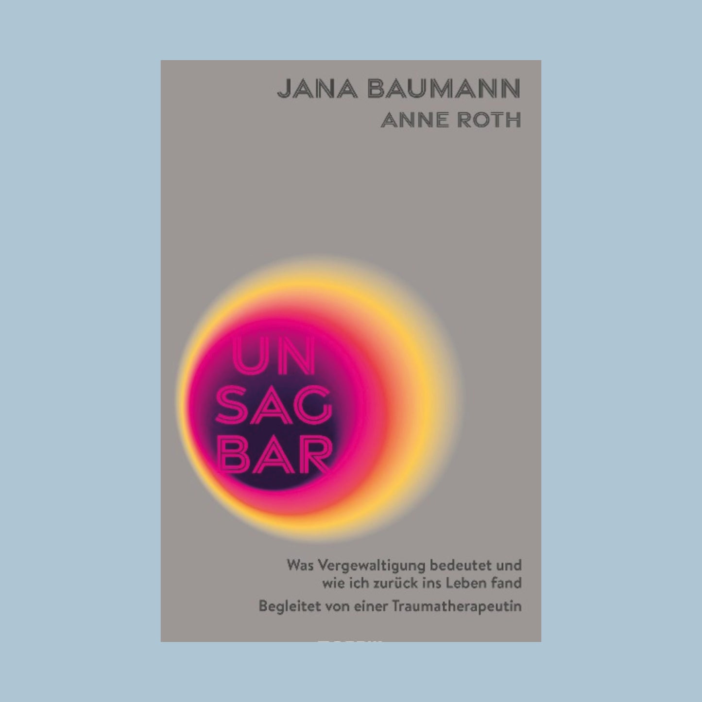 25.11.24 | UNSAGBAR - Lesung mit Jana Baumann und Anne Roth