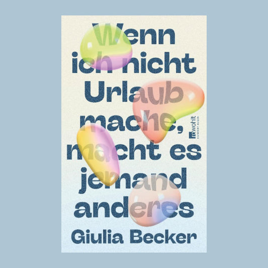 Wenn ich nicht Urlaub mache, macht es jemand anderes