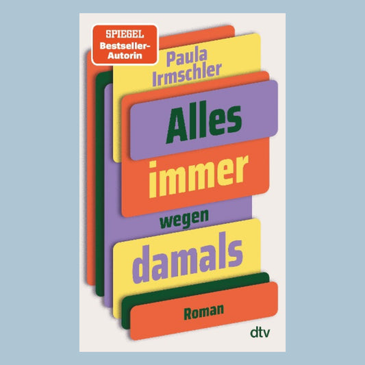 Alles immer wegen damals