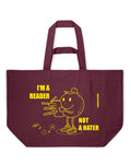 I'M A READER NOT A HATER bag