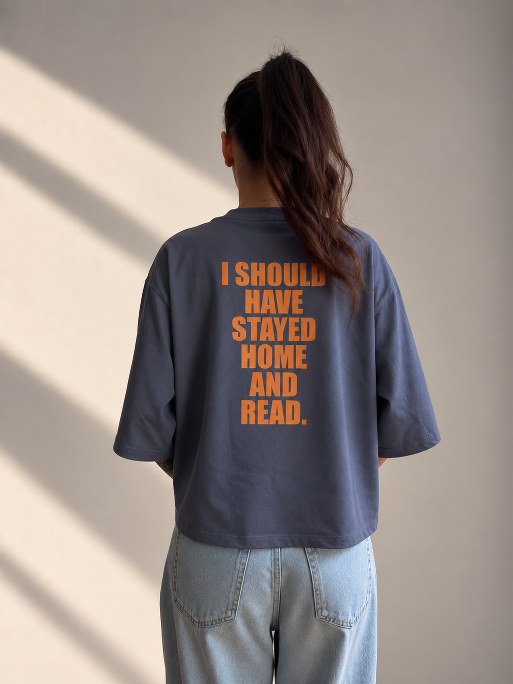 I SHOULD HAVE STAYED HOME - crop shirt