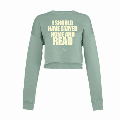 I SHOULD HAVE STAYED HOME AND READ crop top - mint green