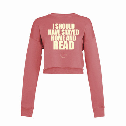 I SHOULD HAVE STAYED HOME AND READ crop top - soft red