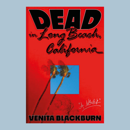 Dead in Long Beach, California