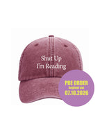 SHUT UP I'M READING cap