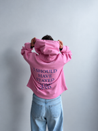 I SHOULD HAVE STAYED HOME - cropped hoodie