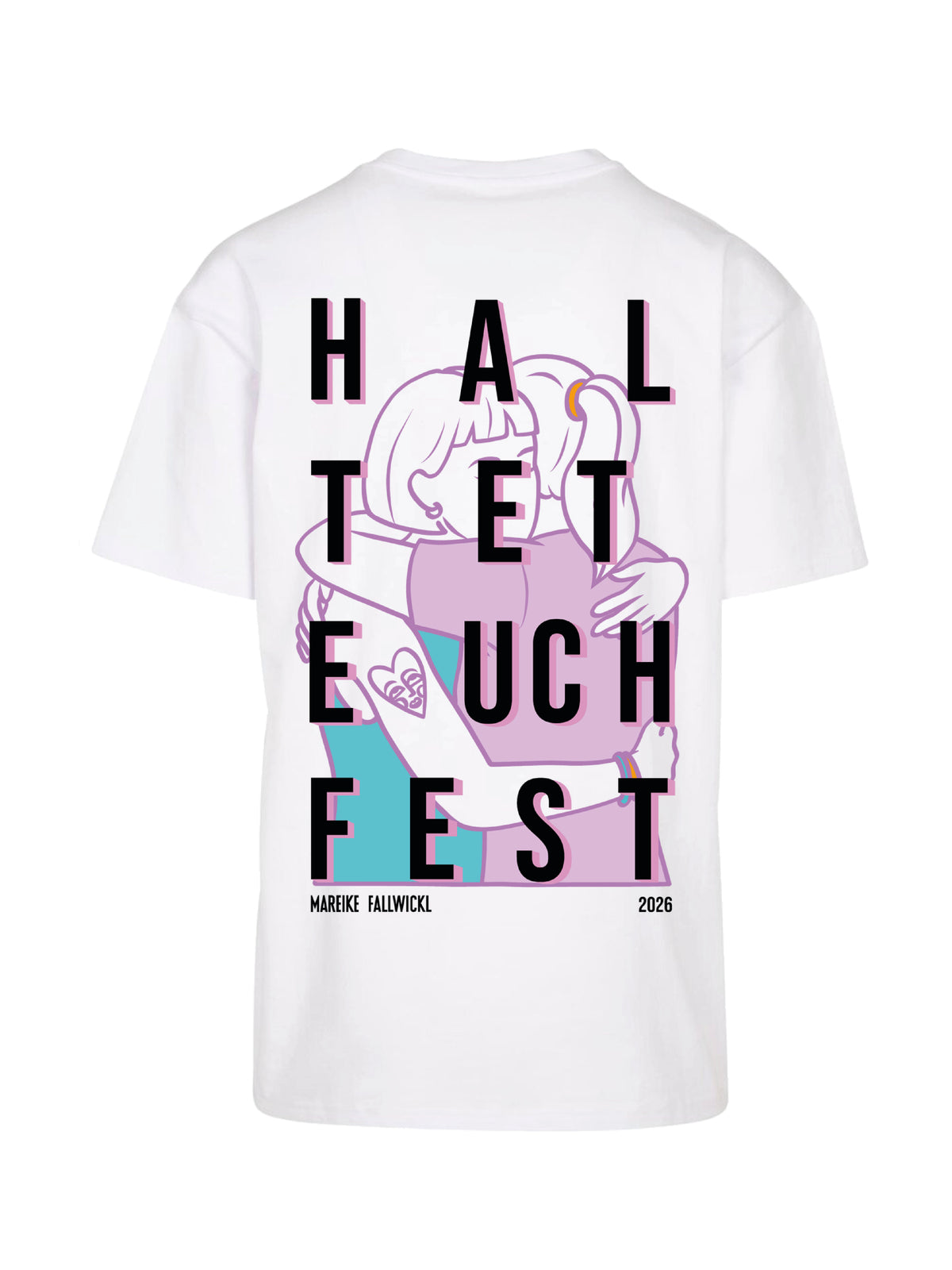 HALTET EUCH FEST oversize shirt x Mareike Fallwickl