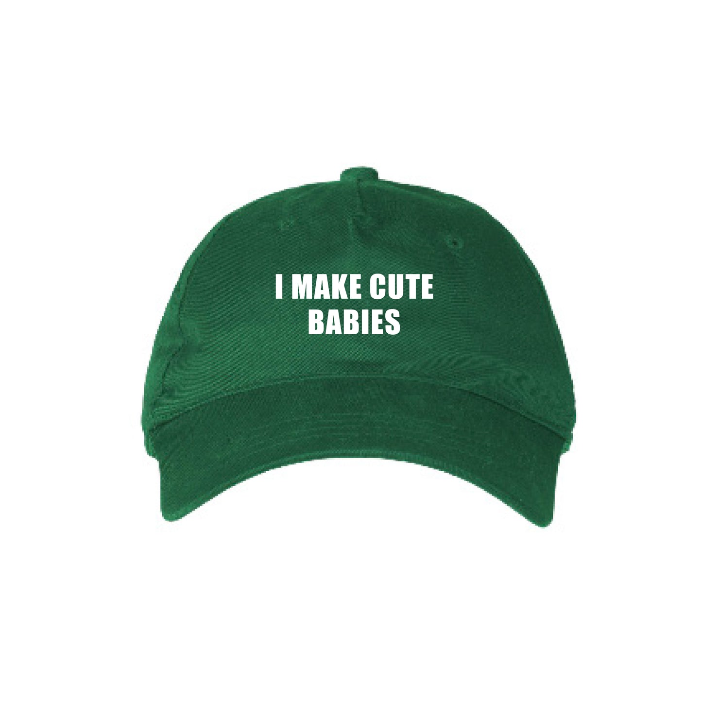 I MAKE CUTE BABIES CAP