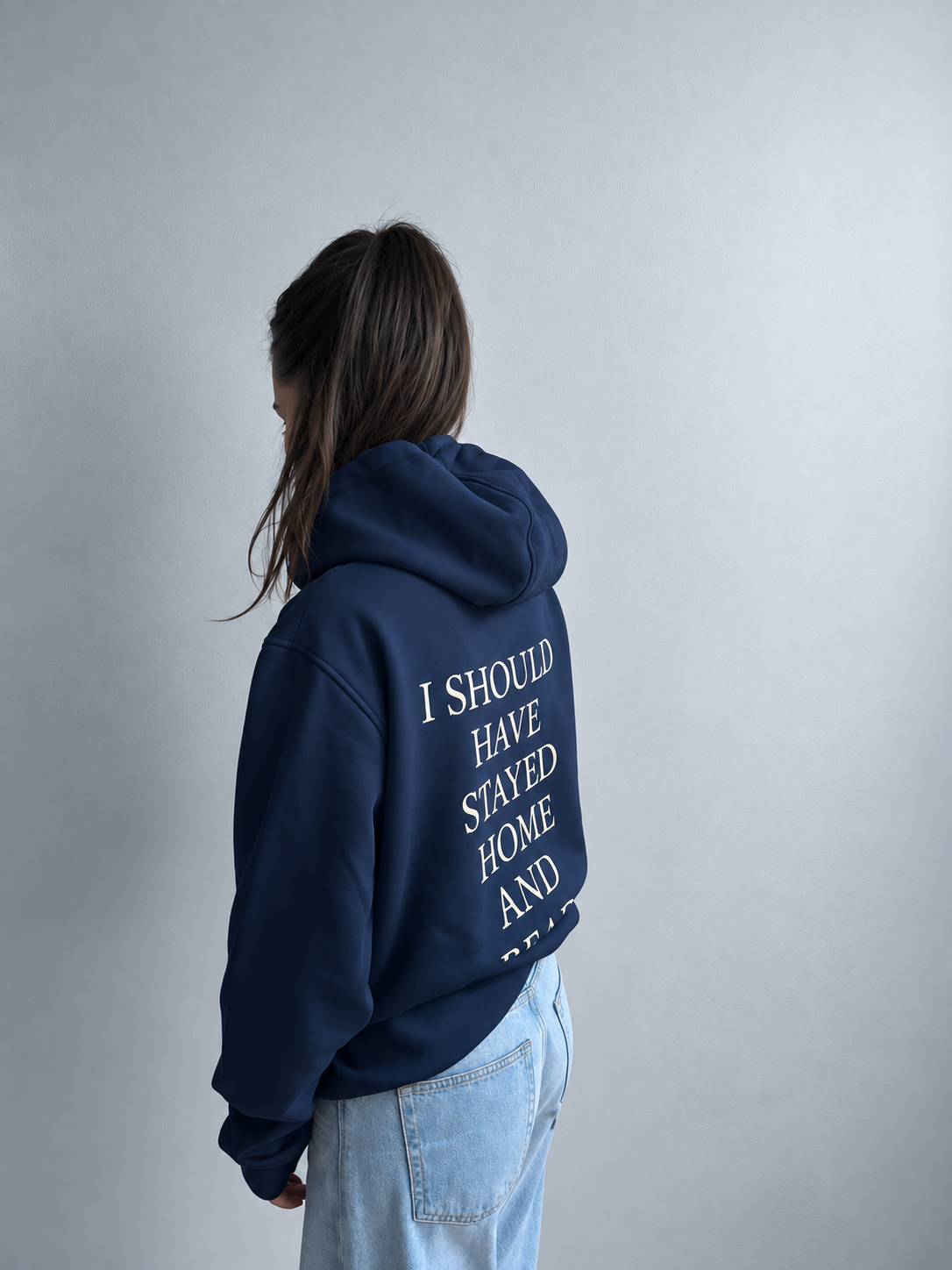 I SHOULD HAVE STAYED HOME - oversize hoodie