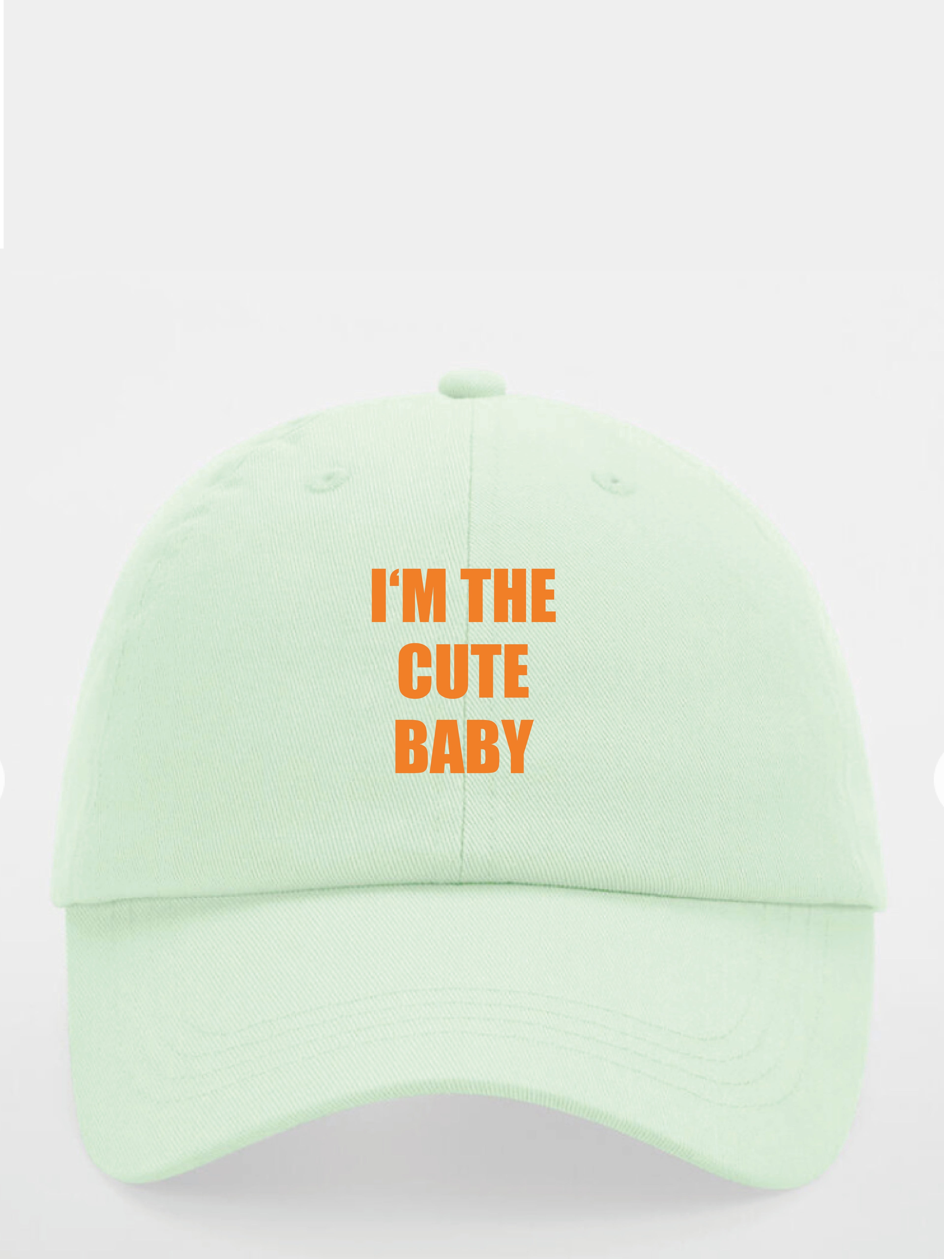 I'M THE CUTE BABY cap