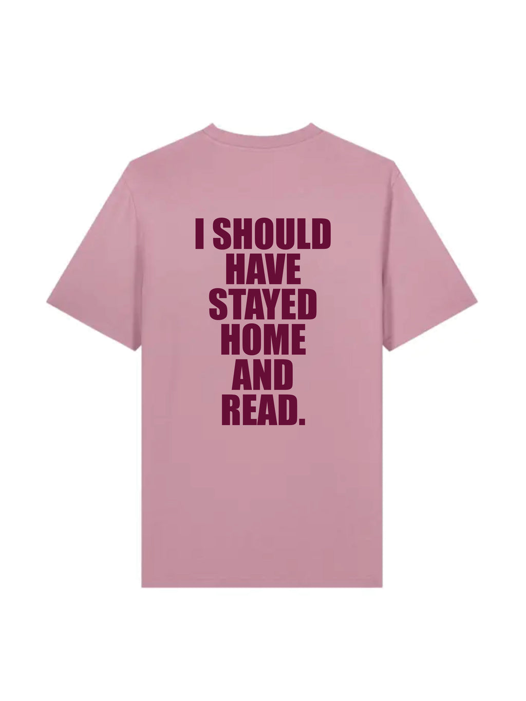I SHOULD HAVE shirt