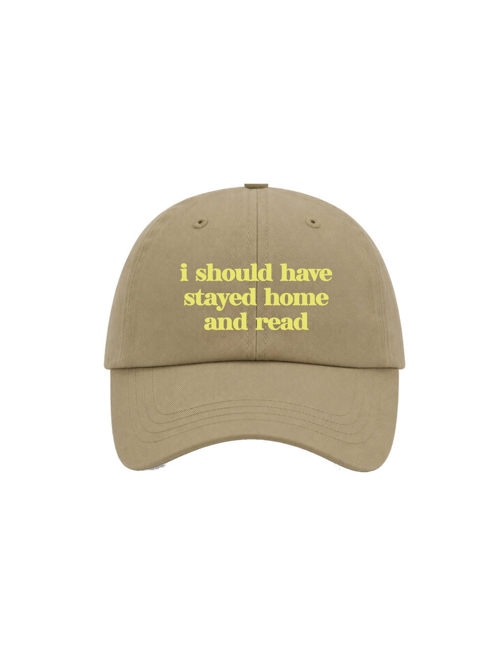 I SHOULD HAVE STAYED HOME cap