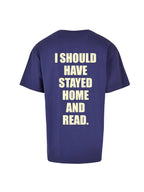 I SHOULD HAVE shirt